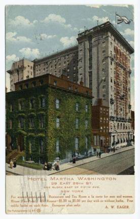 The former Martha Washington Hotel on East 29th Street, for women only, hosted scores of suffrage events in the early 1900s and was home to 18 suffrage societies and dozens of suffragists.&#xa0;Photo: NYPL Gilder Lehrman Collection, via NYC Landmarks Preservation Commission