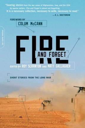 Fire and Forget: Local Vets Publish Short Stories of War Fire and Forget: Local Vets Publish Short Stories of War