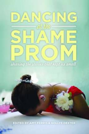 Essay Collection Casts Off the Burden of Shame Essay Collection Casts Off the Burden of Shame