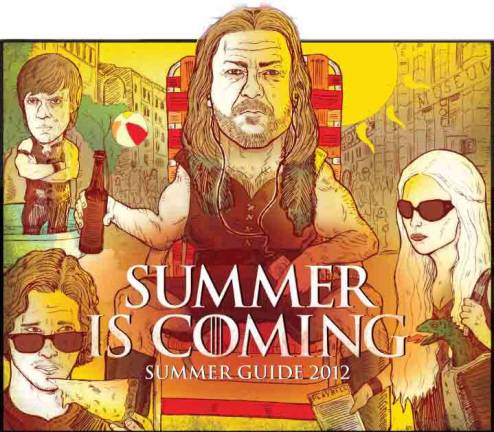 Summer is Coming: Summer Guide 2012 Summer is Coming: Summer Guide 2012